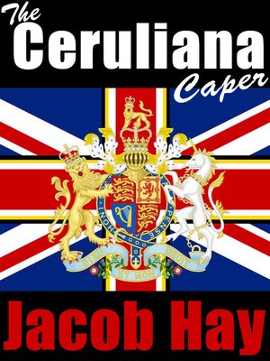 cover image of The Ceruliana Caper